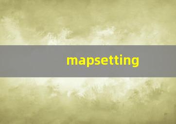 mapsetting