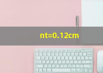 nt=0.12cm