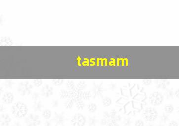 tasmam