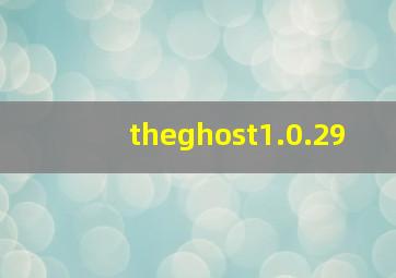 theghost1.0.29